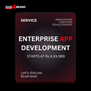 ENTERPRISE  APP DEVELOPMENT